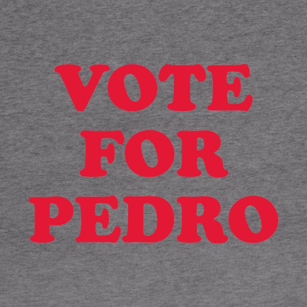 Vote Pedro by coolab